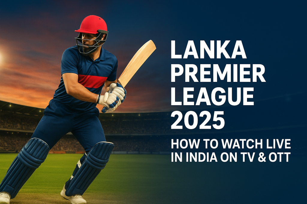 lanka premier league live telecast in india ott